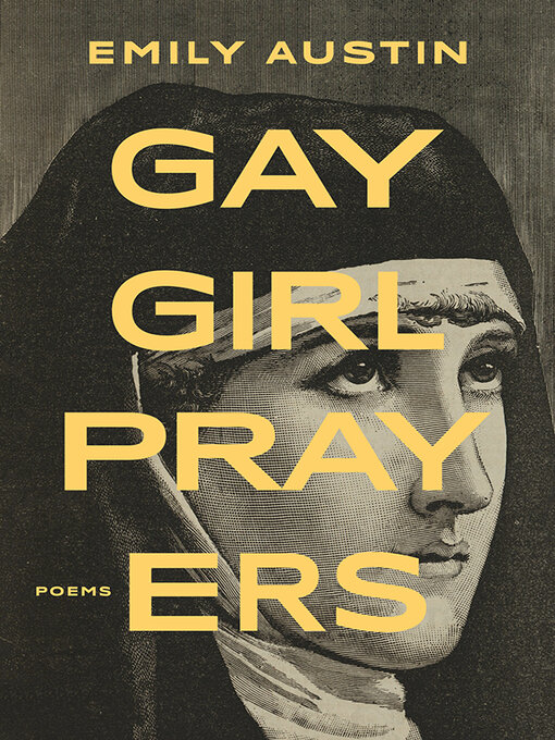 Title details for Gay Girl Prayers by Emily Austin - Available